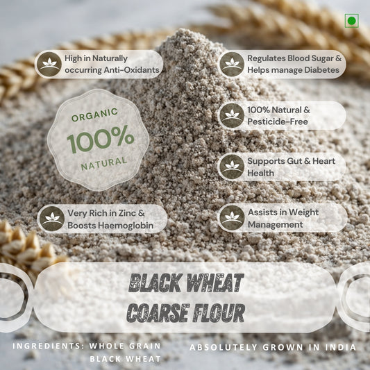 Black Wheat / Kala Gehu Coarse Flour | Supergrain Atta