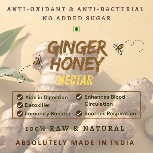 Ginger Honey | Anti-Oxidant & Anti-Bacterial Nectar | 100% Raw & Natural